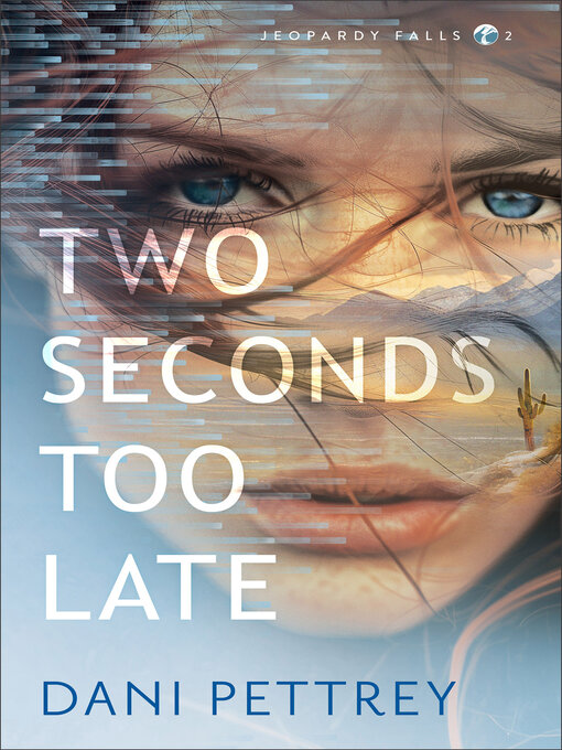 Title details for Two Seconds Too Late by Dani Pettrey - Wait list